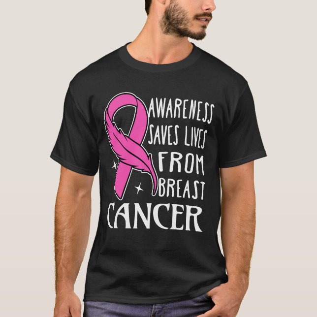 Camiseta Awareness Saves Lives From Breast Cancer (Frente)