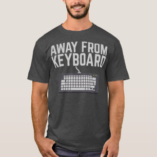 Camiseta Away From Keyboard AFK Gaming Funny PC Gamer