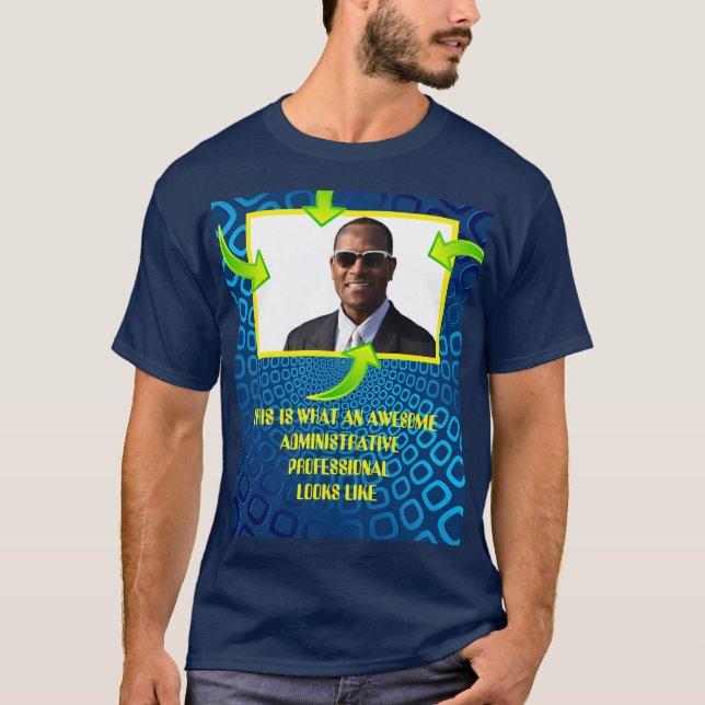 Camiseta Awesome Administrative professional custom photo (Frente)