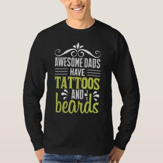 Camiseta Awesome Dads Have Tattoos And Beards Go Barber Sto