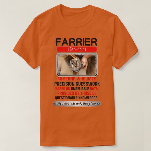 Camiseta Awesome Farrier Who Does Precision Guesswork T (Frente do Design)