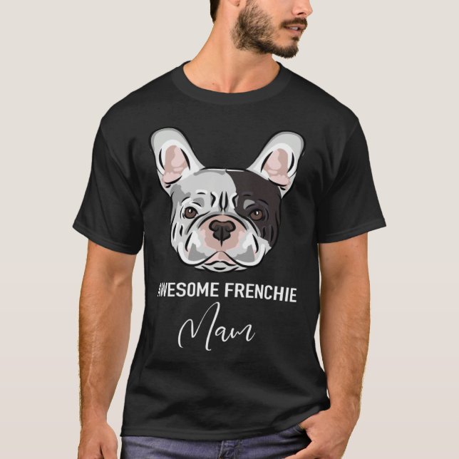 Camiseta Awesome Frenchie Mam   French Bulldog (Frente)