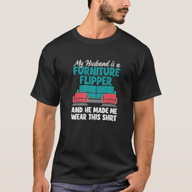 Camiseta Awesome Furniture Flipping Business For A Flipper  (Frente)