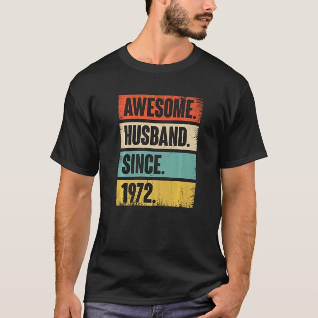 Camiseta Awesome Husband Since 1972 50 Wedding Anniversary  (Frente)