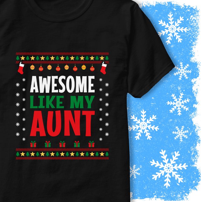 Camiseta Awesome Like My Aunt Christmas Sweater Style Look (Criador carregado)