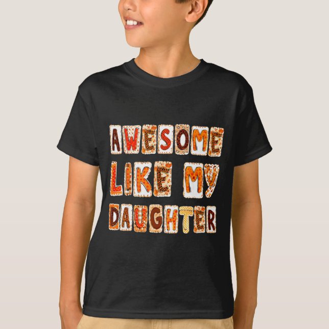 Camiseta Awesome Like My Daughter For Men Dad Funny Fathers (Frente)