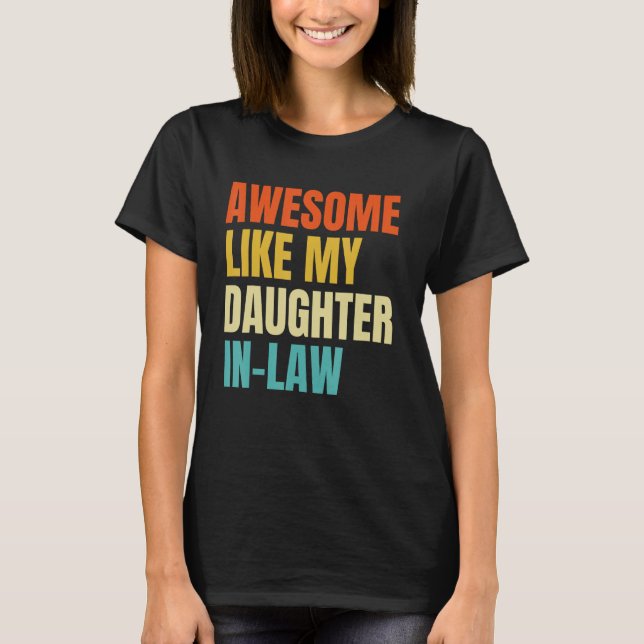 Camiseta Awesome Like My Daughter In Law Family (Frente)