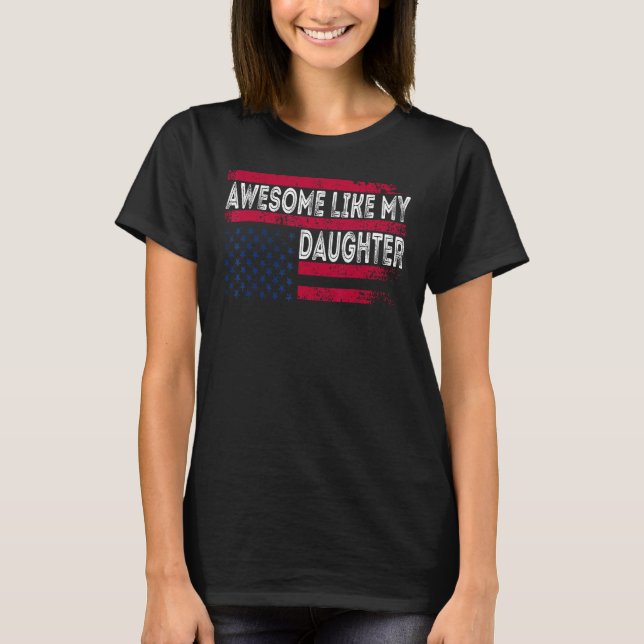 Camiseta Awesome Like My Daughter  Retro Father s Day USA F (Frente)