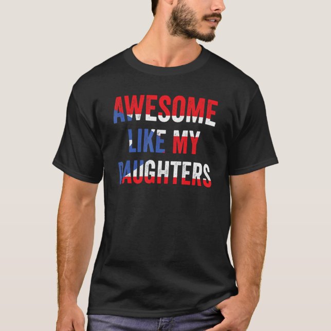 Camiseta Awesome Like My Daughters Puerto Rico Dad Daughter (Frente)