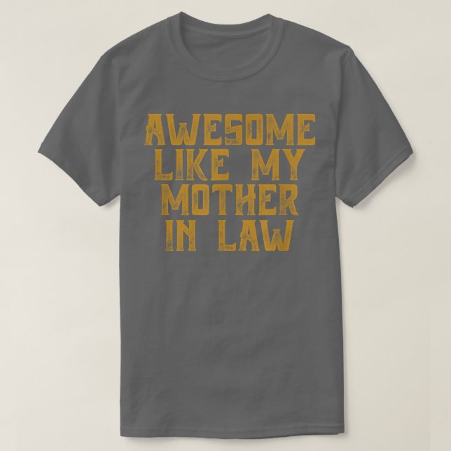 Camiseta Awesome like my mother in law  (Frente do Design)