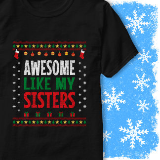 Camiseta Awesome Like My Sisters Christmas Sweater Vintage