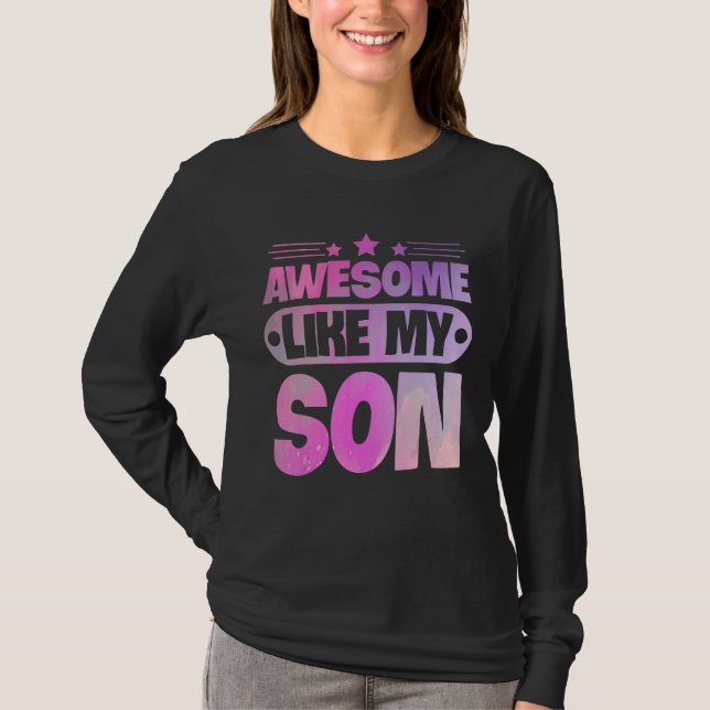 Camiseta Awesome Like My Son For Mom Dad (Frente)
