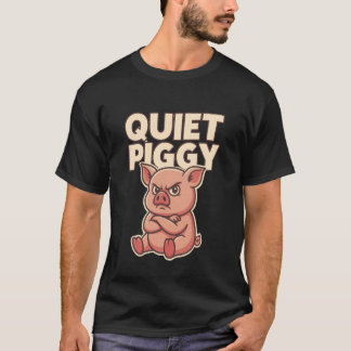 Camiseta Awesome Quiet Piggy, Funny Pig Joke, Piggy Lovers,