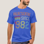 Camiseta Awesome Since 1982 40th Birthday Retro<br><div class="desc">Awesome Since 1982 40th Birthday Retro  .Great shirt for yourself,  family,  grandpa,  grandma,  grandmother,  grandfather,  mom,  dad,  sister,  brother,  uncle,  aunt,  men,  women or anyone on birthday,  summer,  Mother's Day,  Father's Day,  Family Day,  Thanksgiving,  Christmas or any anniversary</div>