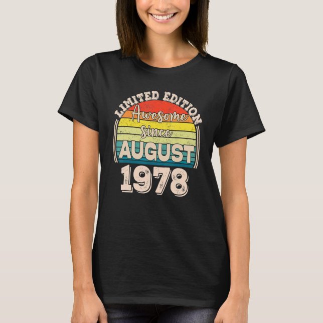 Camiseta Awesome Since August 1978 Born in August Dad Mom B (Frente)