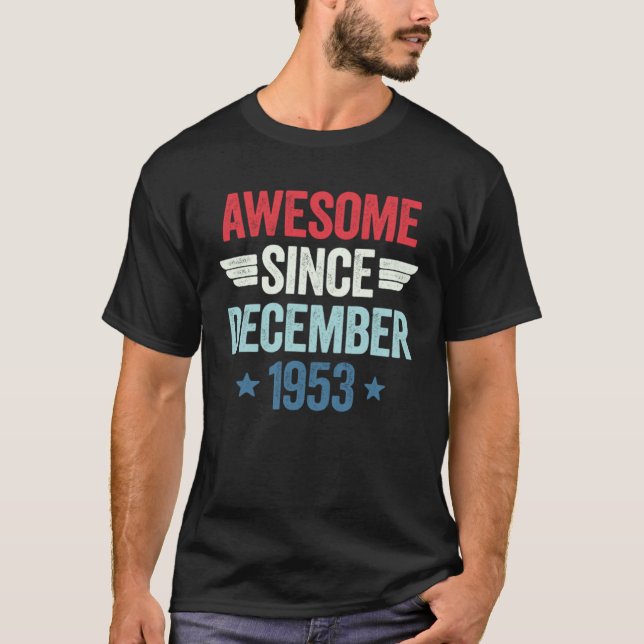 Camiseta Awesome Since December 1953 1 (Frente)