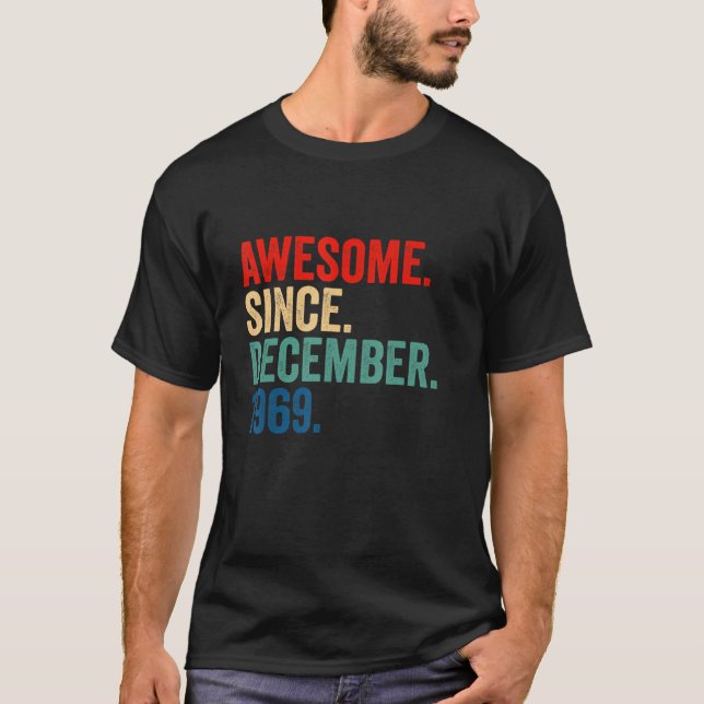 Camiseta Awesome Since December 1969 53 Years Old  53rd Bir (Frente)