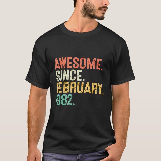 Camiseta Awesome Since February 1982 40th Birthday 40 Years (Frente)