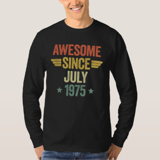 Camiseta Awesome Since July 1975