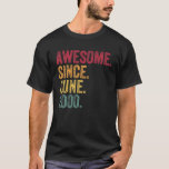 Camiseta Awesome Since June 2000 21St Birthday 21 Years Old<br><div class="desc">Awesome Since June 2000 21st Birthday 21 Years Old Vintage</div>