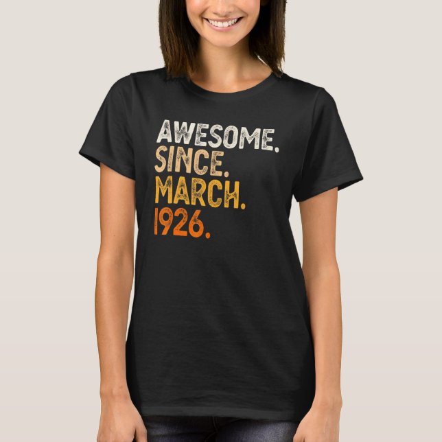 Camiseta Awesome Since March 1926 96th Birthday  96 Year Ol (Frente)