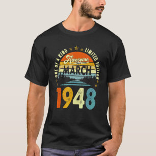Camiseta Awesome Since March 1948 Vintage 74th Birthday