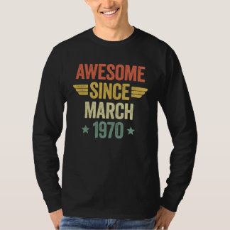 Camiseta Awesome Since March 1970