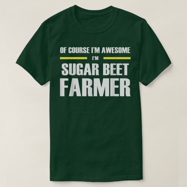 Camiseta Awesome Sugar Beet Farmer  (Frente do Design)