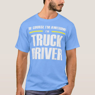 Camiseta Awesome Truck Driver