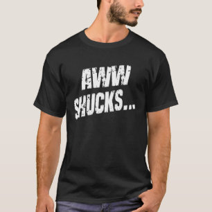 Camiseta Aww Shucks Corn Sayings Graphic