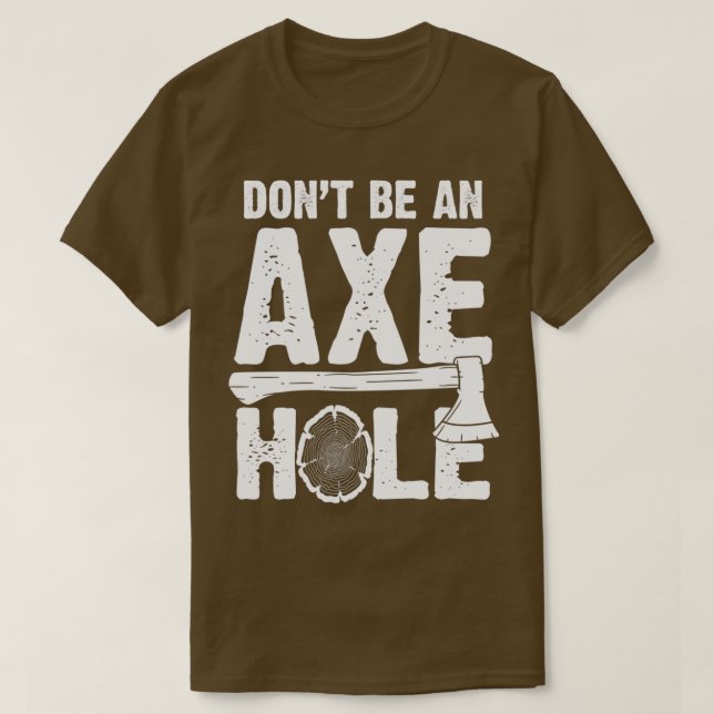 Camiseta Ax Hole Funny Ax Throwing Ax Thrower Classic TSh (Frente do Design)