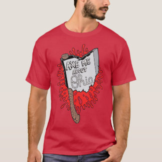 Camiseta Ax-me sobre o Ohio Classic TShirt