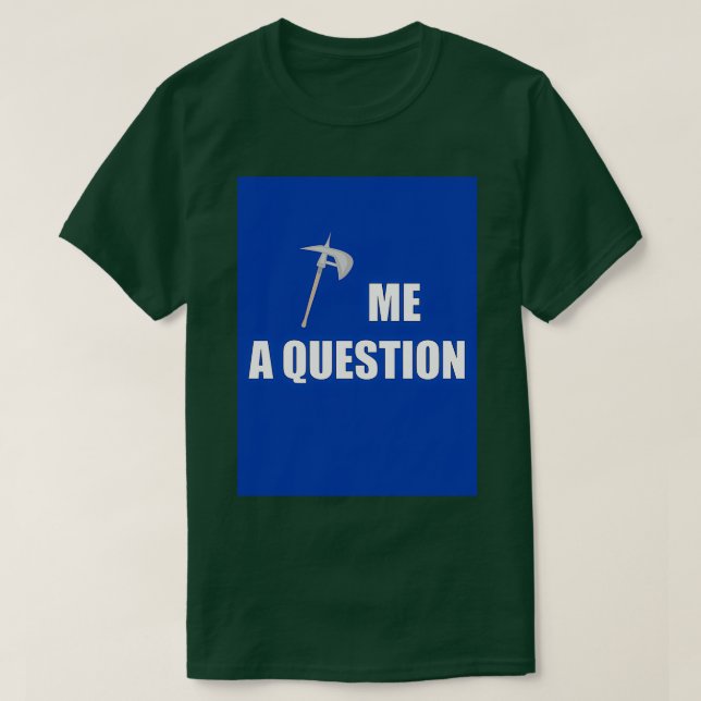 Camiseta Ax-me uma Pergunta Azul Clássica (Frente do Design)