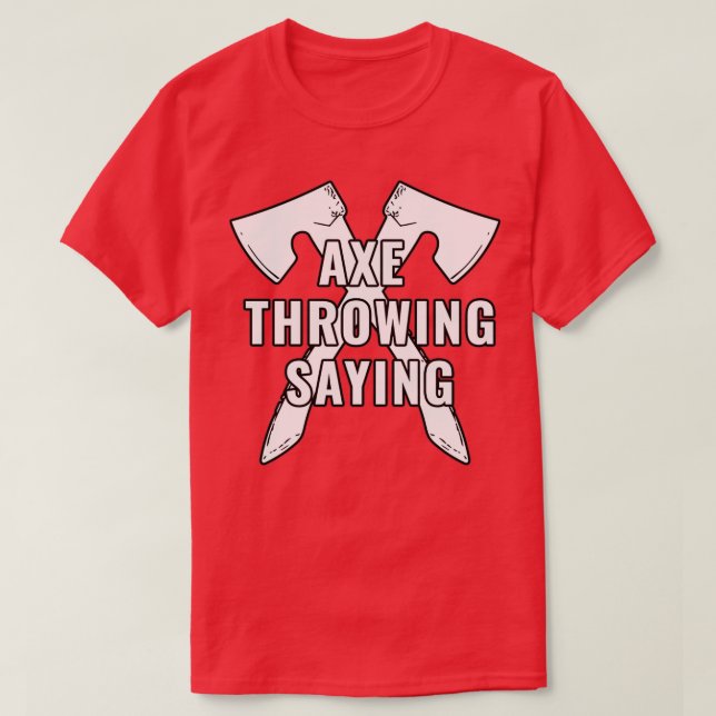 Camiseta Ax Throwing Say 61 (Frente do Design)