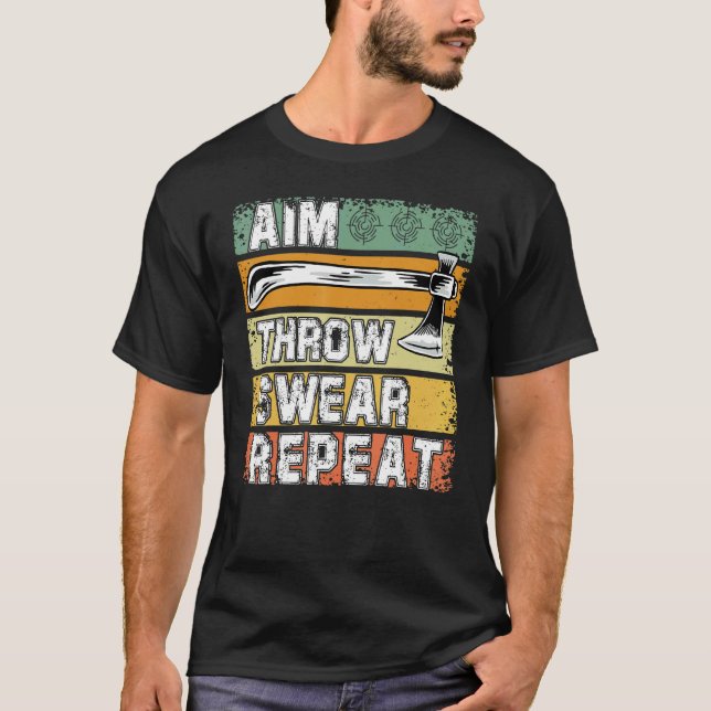 Camiseta Axe Throwing Axe Thrower  Saying 3 (Frente)