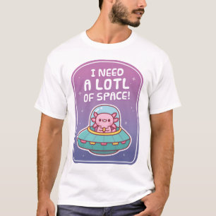 Camiseta Axolote Fofo Em Espaçonave Precisa Muito Espaço Pi