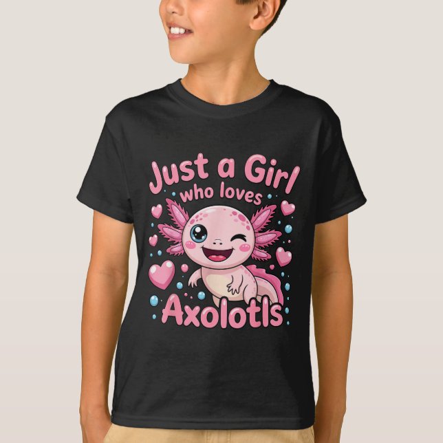 Camiseta Axolote Kawaii Só Uma Garota Que Ama Axolotes  (Frente)