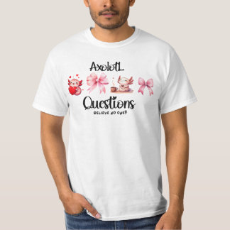 Camiseta axolotl questiona mulheres engraçadas novelty t-sh