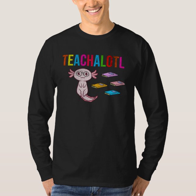 Camiseta Axolotl Teacher Teachalotl  Teacher (Frente)