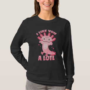 Camiseta Axolotl Trocadilho Eu Gosto Muito de Você Lotl