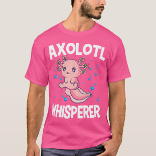 Camiseta Axolotl Whisperer Mexicano Salamander Axolotls