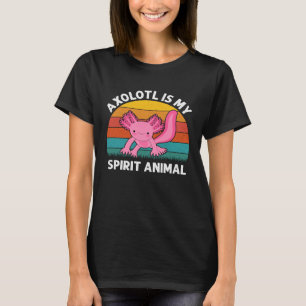 Camiseta Axolotls É O Meu Animal Espirituoso