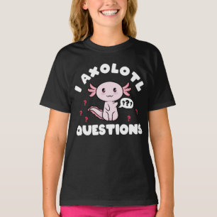 Camiseta Axolotls I Axolotl Perguntas Kawaii
