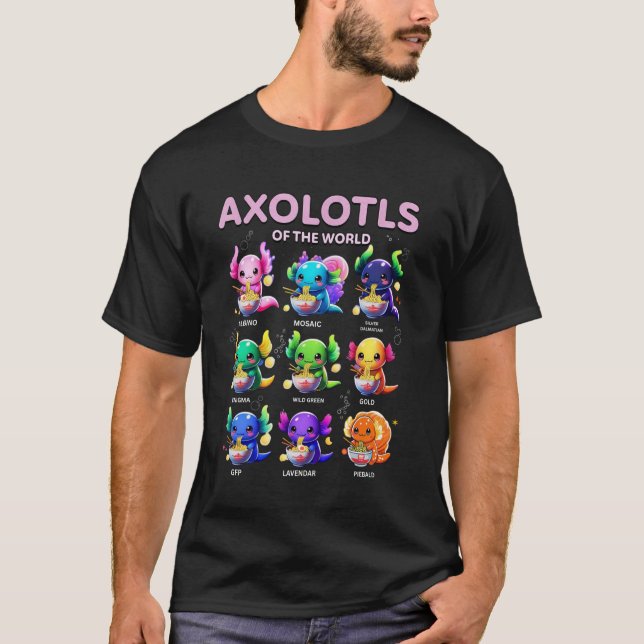 Camiseta Axolotls of The World Funny Axolotl Kawaii Eating  (Frente)