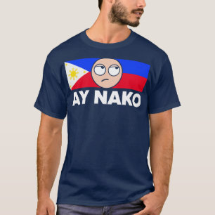 Camiseta Ay Nako Pinoy Pride Funny Filipinas