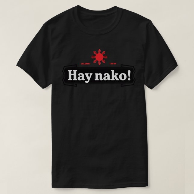 Camiseta Ay Nako Pinoy Pride Funny Filipino Filipinas 1 (Frente do Design)
