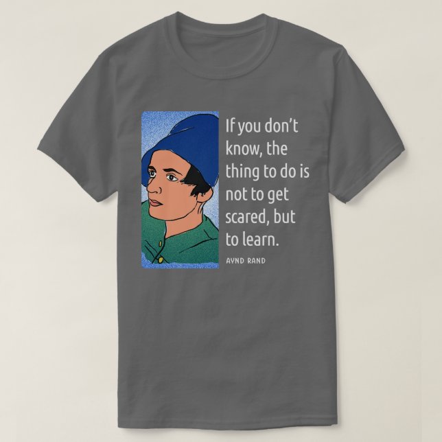 Camiseta Ayn Rand Cotes Sayings 1 (Frente do Design)