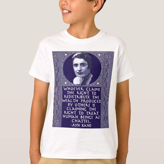 Camiseta Ayn Rand na redistribução da riqueza (Frente)