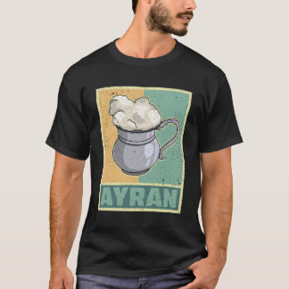 Camiseta Ayran Drink Turquia National Drink Yogurt