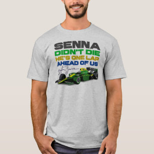 Camiseta Ayrton Senna não morreu, ele está uma volta à noss